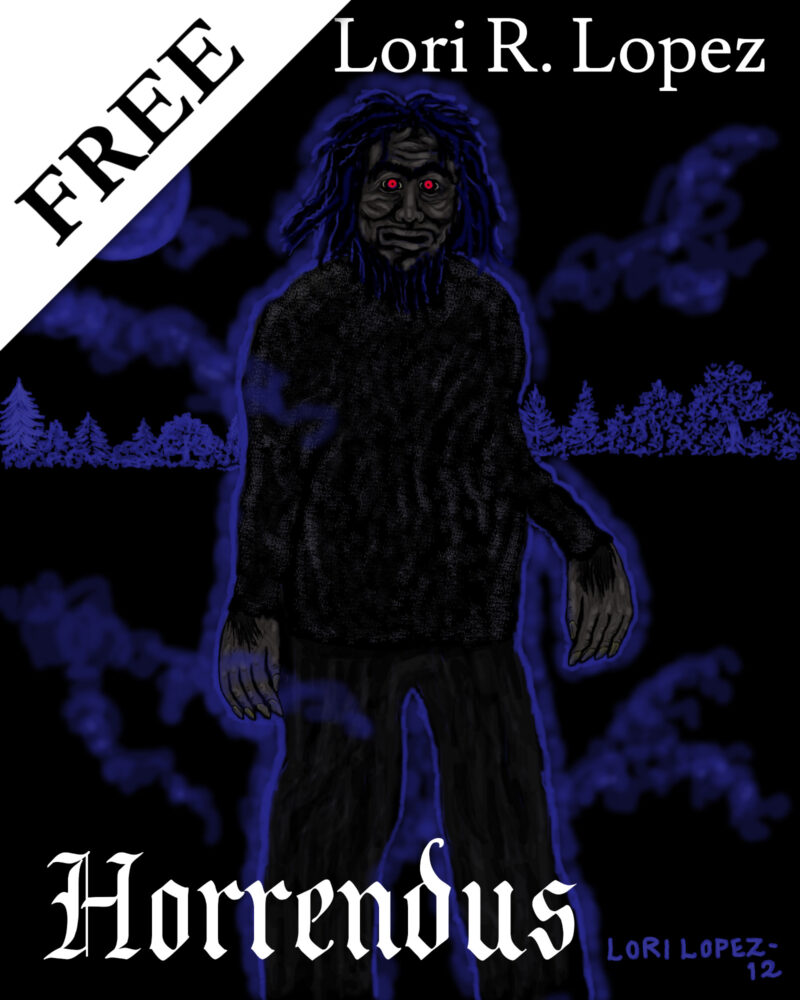 Horrendus Short Story By Horror Author Lori R. Lopez
