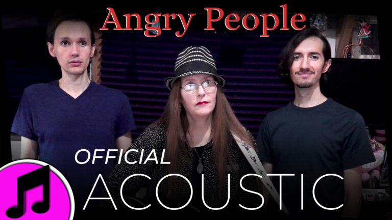 Read more about the article Angry People (Acoustic Version)