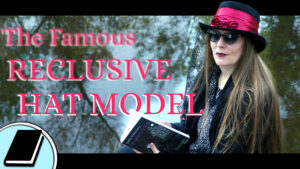 The Famous Reclusive Hat Model: Queen Of Hats Book Trailer