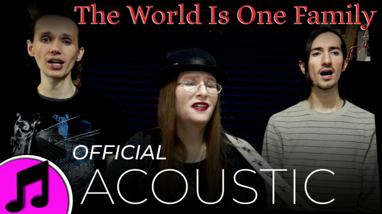 Read more about the article The World Is One Family (Acoustic Version)